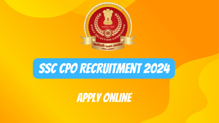 SSC CPO Recruitment 2024 Apply Online